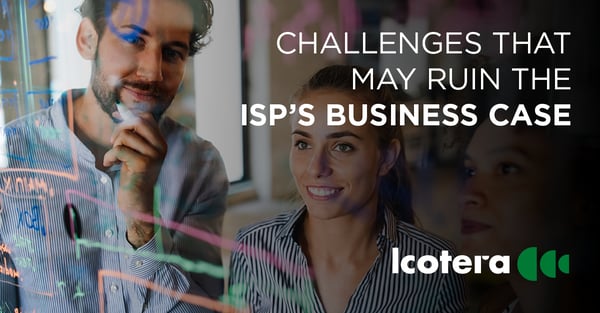 https://blog.icotera.com/challenges-that-may-ruin-isps-business-case