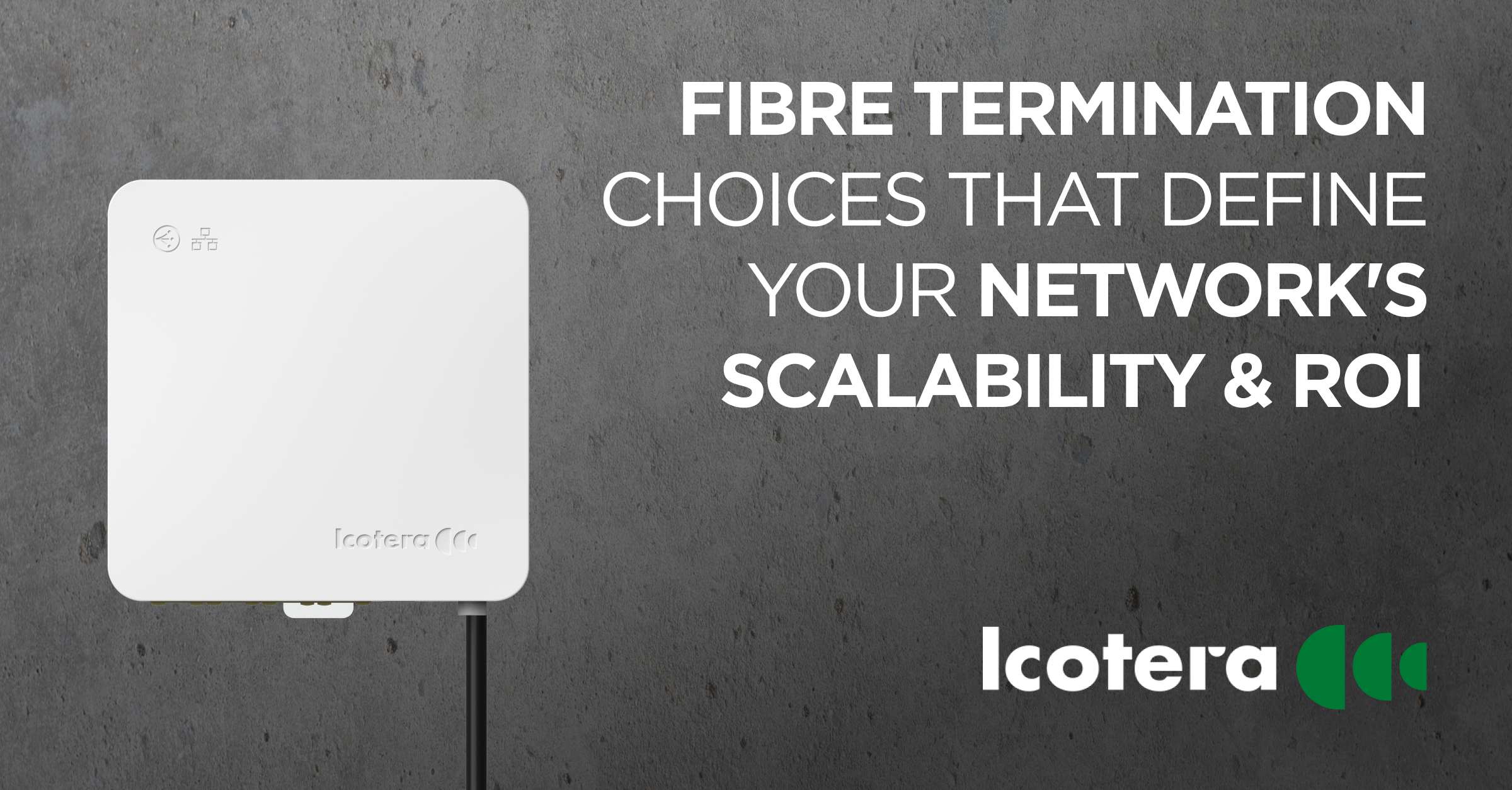 Fibre Termination choices that define your network's scalability and ROI