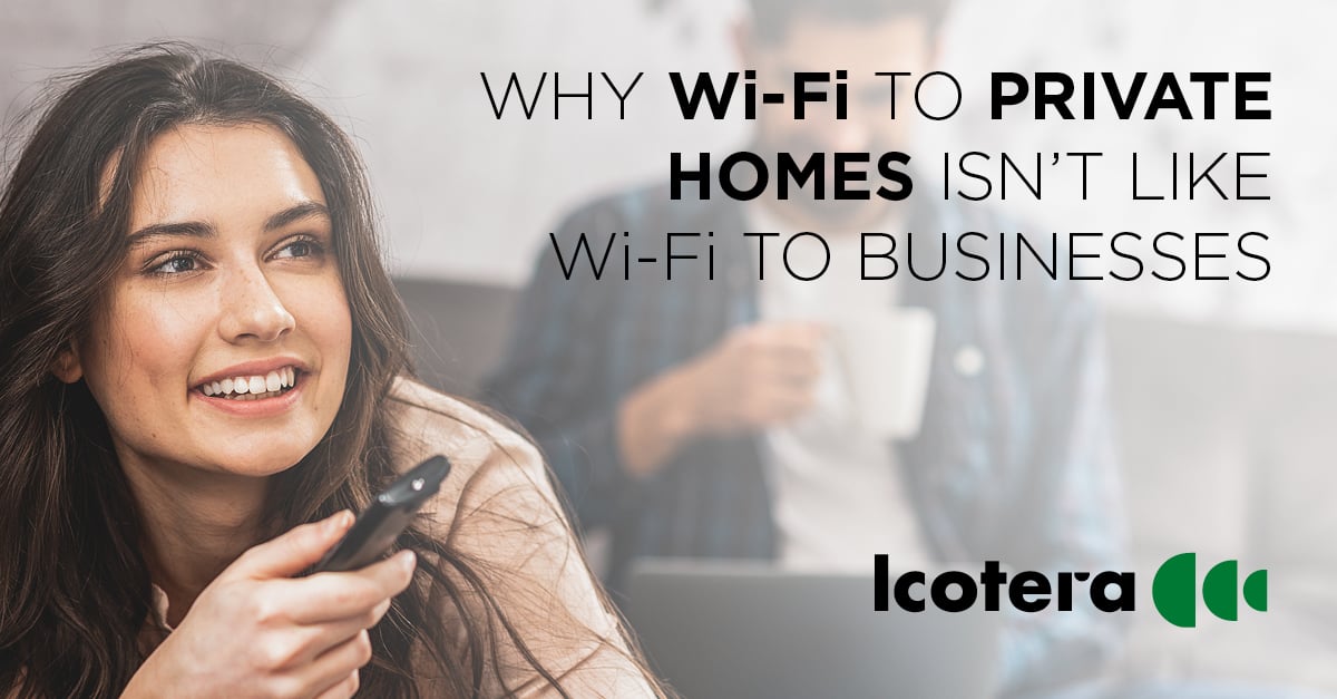 Why private homes need better Wi-Fi than businesses